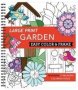 Large Print Easy Color & Frame - Garden   Adult Coloring Book     Spiral Bound