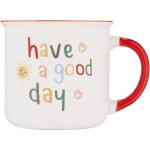 Clicks White & Red Motivation Mug Have A Good Day 360ML