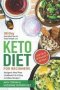 Keto Diet For Beginners - 30-DAY Keto Meal Plan For Rapid Weight Loss. Ketogenic Meal Prep Cookbook Full Of Easy To Follow Recipes Lose Up To 20 Pounds In 30 Days   Paperback