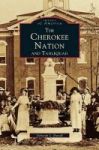Cherokee Nation And Tahlequah Hardcover