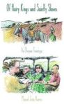 Of Hairy Kings And Saintly Slaves - An Ethiopian Travelogue Hardcover
