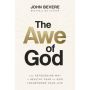 The Awe Of God - The Astounding Way A Healthy Fear Of God Transforms Your Life   Paperback Itpe Edition