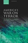 America's War On Terror: The State Of The 9 11 Exception From Bush To Obama