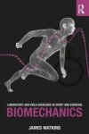 Laboratory And Field Exercises In Sport And Exercise Biomechanics Paperback
