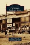 Corona - The Early Years Hardcover