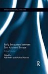 Early Encounters Between East Asia And Europe - Telling Failures Hardcover