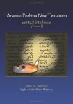 Aramaic Peshitta New Testament Vertical Interlinear Volume III