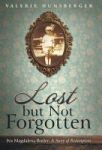 Lost But Not Forgotten - Iva Magdalena Butler: A Story Of Redemption Hardcover