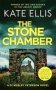 The Stone Chamber - Book 25 In The Di Wesley Peterson Crime Series   Hardcover