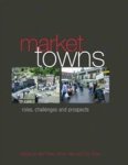 Market Towns - Roles Challenges And Prospects Paperback