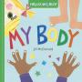 Hello World My Body   Board Book