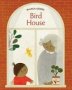 Bird House   Hardcover