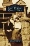 Fort Worth& 39 S Quality Hill Hardcover