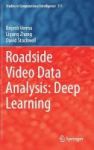 Roadside Video Data Analysis - Deep Learning Hardcover 1ST Ed. 2017