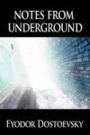 Notes From Underground Hardcover