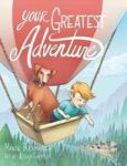 Your Greatest Adventure Hardcover