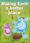 Making Earth A Better Place Paperback