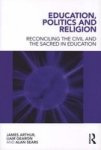 Politics And Religion Education - Reconciling The Civil And The Sacred Paperback