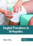 Surgical Procedures In Orthopedics Hardcover