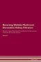 Reversing Shiitake Mushroom Dermatitis - Kidney Filtration The Raw Vegan Plant-based Detoxification & Regeneration Workbook For Healing Patients. Volume 5   Paperback