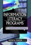 Information Literacy Programs - Successes And Challenges   Hardcover