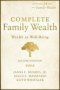 Complete Family Wealth - Wealth As Well-being 2ND Edition   Hardcover 2ND Edition