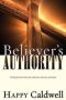 Believer&  39 S Authority   Paperback