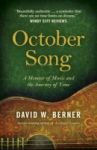 October Song - A Memoir Of Music And The Journey Of Time Paperback