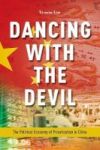 Dancing With The Devil - The Political Economy Of Privatization In China Hardcover