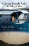 Climate Health Risks In Megacities - Sustainable Management And Strategic Planning Hardcover