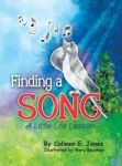 Finding A Song - A Little Life Lesson Hardcover