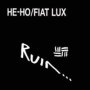 He Ho/fiat Lux   Vinyl Record
