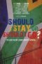 Should I Stay Or Should I Go? - To Live In Or Leave South Africa   Paperback