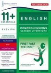 11+ Essentials English Comprehensions: Classic Literature Book 1 - First Past The Post Paperback