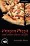 Frozen Pizza And Other Slices Of Life Level 6   Paperback New Edition