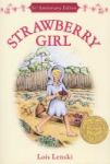 Strawberry Girl 60TH Anniversary Edition Paperback 1ST Harpertrophy Ed