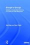 Enough Is Enough - Building A Sustainable Economy In A World Of Finite Resources   Hardcover