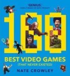 100 Best Video Games That Never Existed Paperback