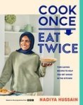 Cook Once Eat Twice Hardcover