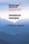 Vanadium Isotopes - A Proxy For Ocean Oxygen Variations   Paperback