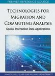 Technologies for Migration and Population Analysis :Spatial Interaction Data Applications