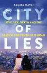 City Of Lies - Love Sex Death And The Search For Truth In Tehran Paperback