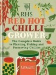 Rhs Red Hot Chilli Grower - Kay Maguire Hardcover