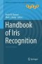 Handbook Of Iris Recognition   Hardcover 2ND Ed. 2016