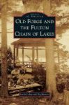 Old Forge And The Fulton Chain Of Lakes Hardcover