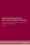 Reversing Gastroenteritis   Stomach Flu   - Kidney Filtration The Raw Vegan Plant-based Detoxification & Regeneration Workbook For Healing Patients. Volume 5   Paperback