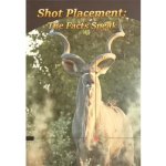 Shot Placement Guide: The Facts Speak A5 Size By Andr Van Dyk