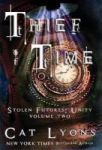 Thief Of Time - Stolen Futures: Unity Book Two Hardcover