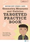 Revise Key Stage 2 Sats Mathematics - Geometry Measure Statistics - Targeted Practice Paperback