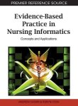 Evidence-based Practice In Nursing Informatics: Concepts And Applications Advances In Medical Technologies And Clinical Practi
